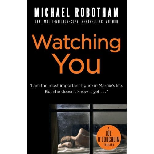 Watching You - Michael Robotham