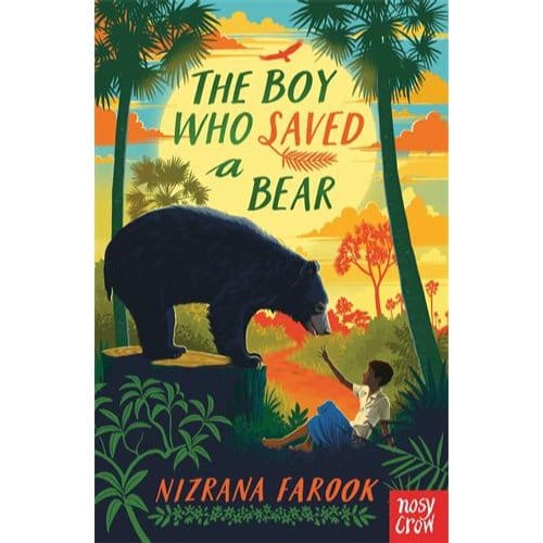 The Boy Who Saved A Bear - Nizrana Farook