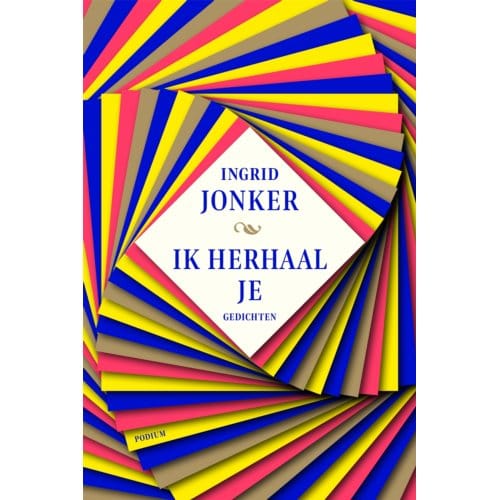 Ik Herhaal Je - Ingrid Jonker