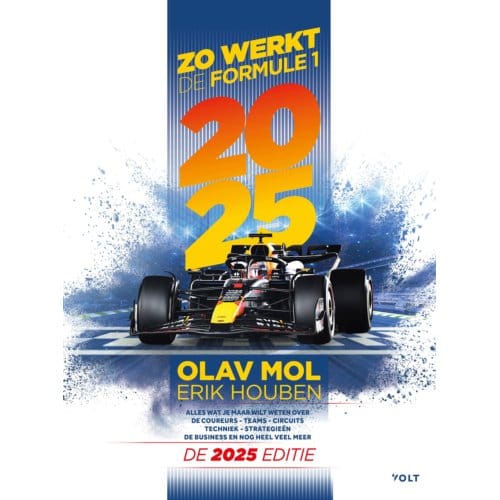Zo Werkt De Formule 1 / 2025 - Olav Mol