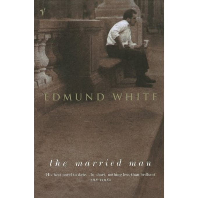 The Married Man - Edmund White