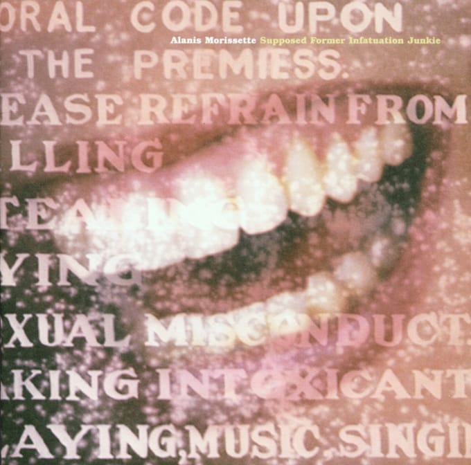 Supposed Former Infatuation Junkie Infatuation Junkie - Alanis Morissette