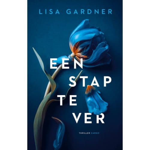 Een Stap Te Ver - Lisa Gardner