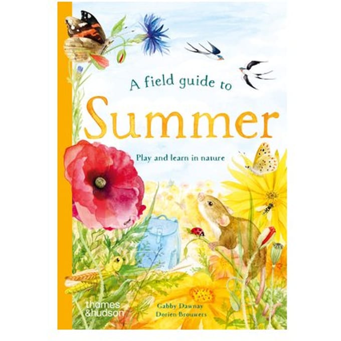 A Field Guide To Summer - Field Guide Series - Gabby Dawnay