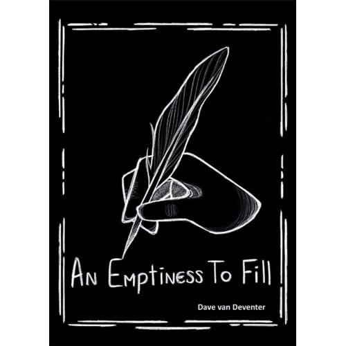 An Emptiness To Fill - Dave van Deventer