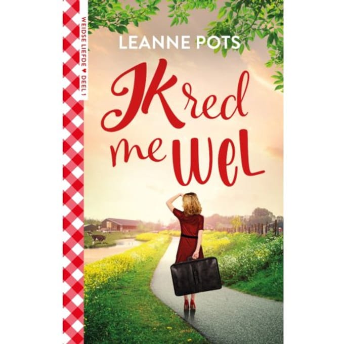 Ik Red Me Wel - Weidse Liefde - Leanne Pots