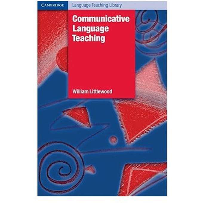 Communicative Language Teaching - William T. Littlewood