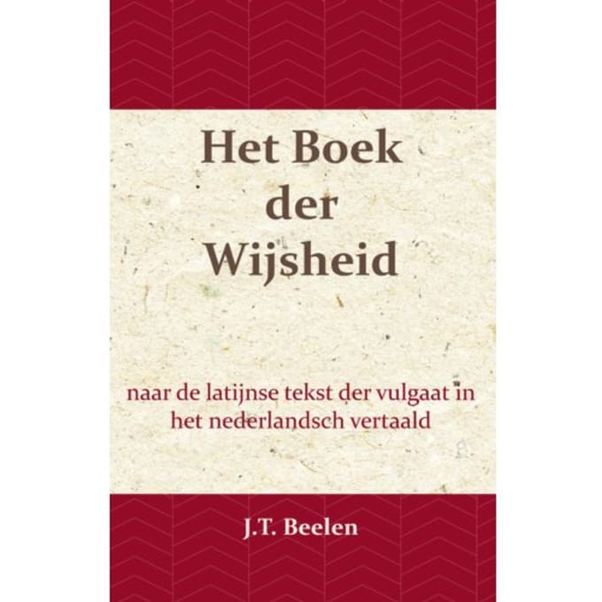 Het Boek Der Wijsheid - J.T. Beelen