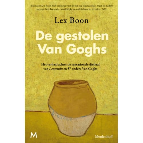 De Gestolen Van Goghs - Lex Boon