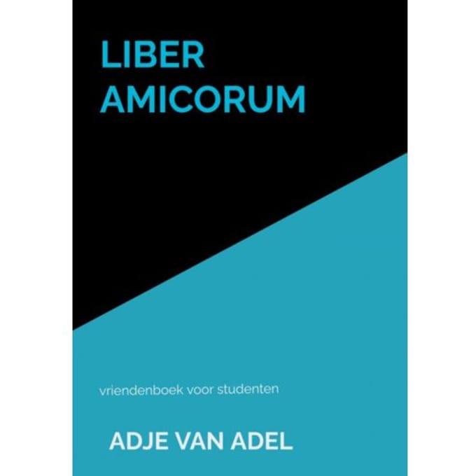 Liber Amicorum - Adje van Adel
