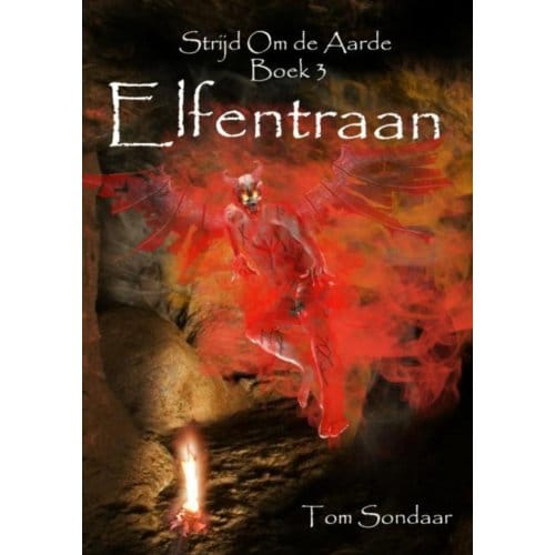 Elfentraan - Strijd Om De Aarde - Tom Sondaar