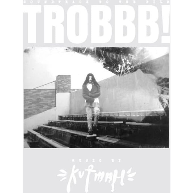 Kutmah - Trobbb! (CD)