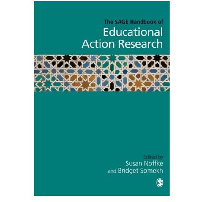 The Sage Handbook Of Educational Action Research - Noffke