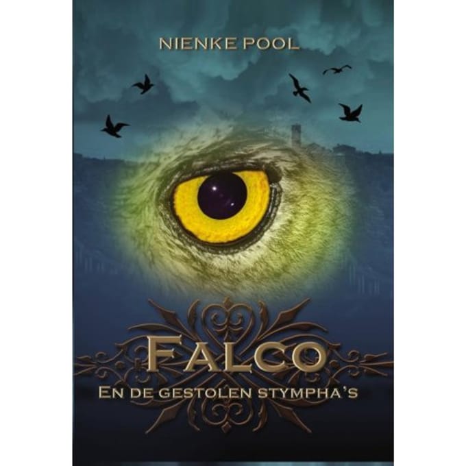 Falco En De Gestolen Stympha's - Nienke Pool