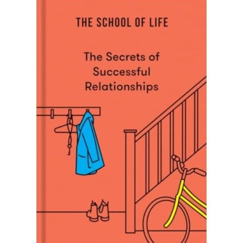 The Secrets Of Successful Relationships - Secrets - The School of Life