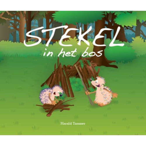 Stekel In Het Bos - Stekel - Harald Timmer