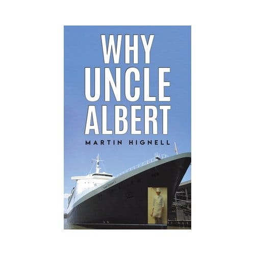 Why Uncle Albert - Martin Hignell