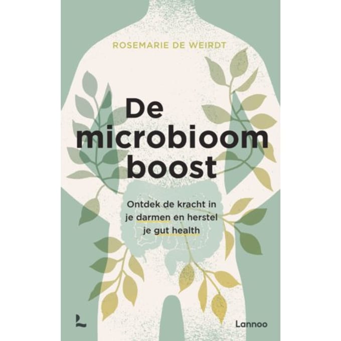 De Microbioom Boost - Rosemarie De Weirdt