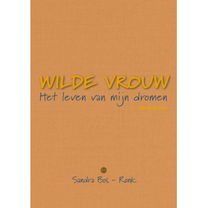 Wilde Vrouw - Sandra Bos-Ronk