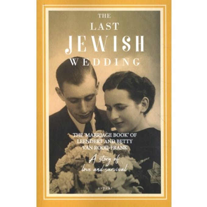 The Last Jewish Wedding - René van Rooij