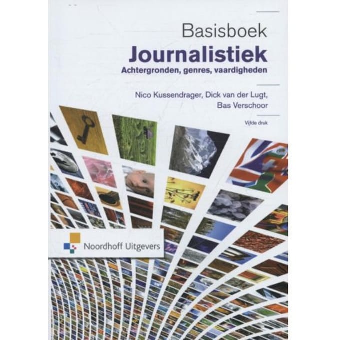 Basisboek Journalistiek - Nico Kussendrager