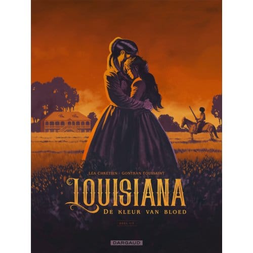 De Kleur Van Bloed - Louisiana - Léa Chretien
