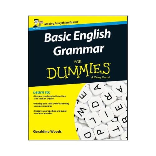 Basic English Grammar For Dummies - Uk - Geraldine Woods