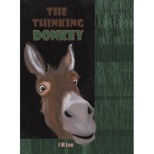 The Thinking Donkey - J M Lee