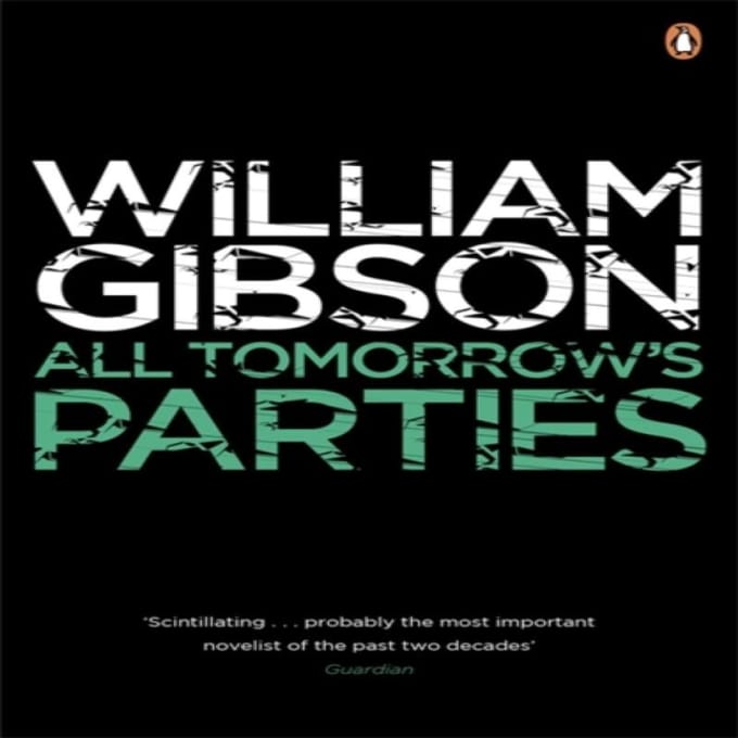 All Tomorrows Parties par William Gibson Livre de poche 9780241953518