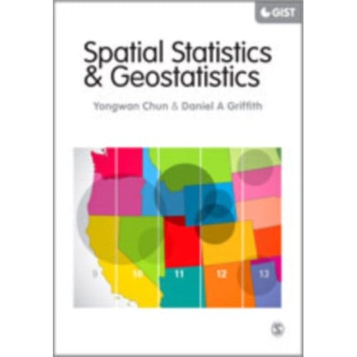 Spatial Statistics And Geostatistics: Theory And Applications For Geographic Information Science - Chun