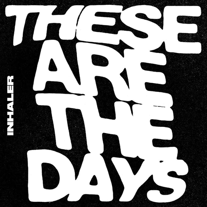 Inhaler - These Are The Days (7" Single) (Limited Edition)