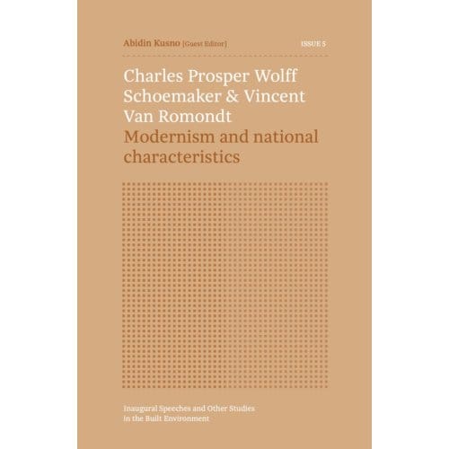 Charles Prosper Wolff Schoemaker & Vincent Van Romondt - Inaugural Speeches And Other Studies In