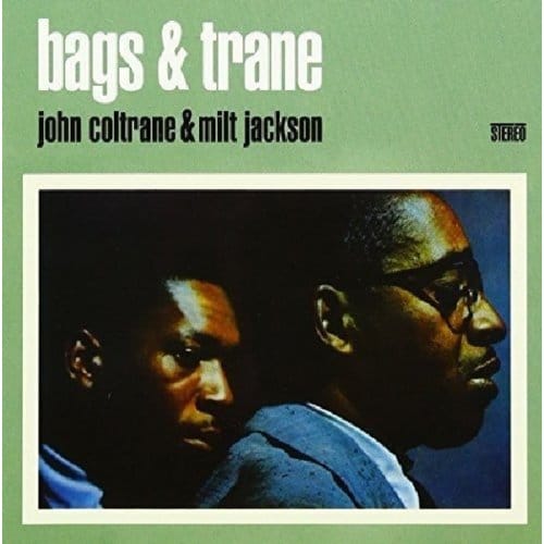 Bags & Trane - John Coltrane & Milt Jackson