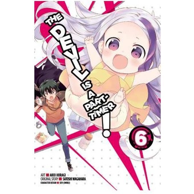 The Devil Is A Part-Timer!, Vol. 6 (Manga) - Satoshi Wagahara