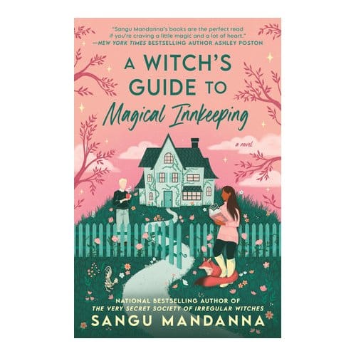A Witch's Guide To Magical Innkeeping - Sangu Mandanna