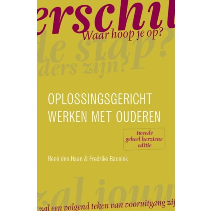 Oplossingsgericht Werken Met Ouderen - René den Haan