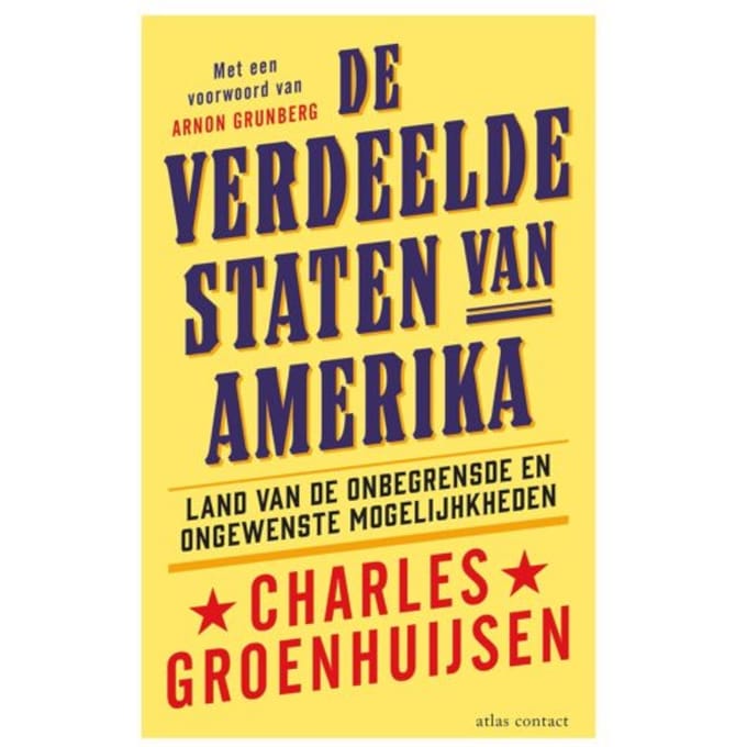 De Verdeelde Staten Van Amerika - Charles Groenhuijsen