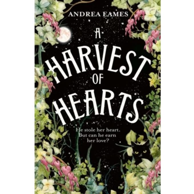 A Harvest Of Hearts - Andrea Eames