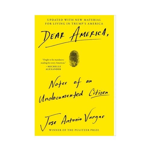 Dear America - Jose Antonio Vargas