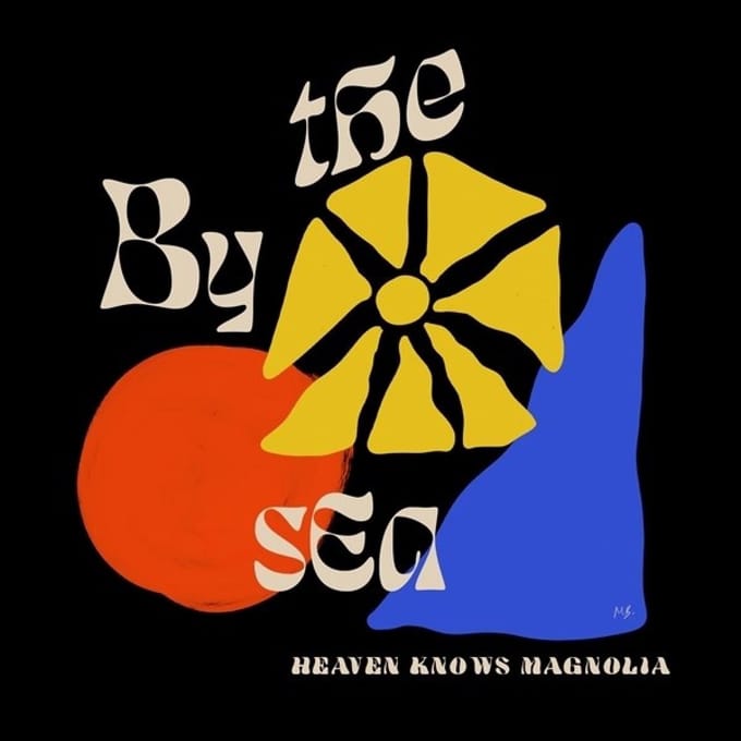 By The Sea - Heaven Knows Magnolia (LP) (Coloured Vinyl)
