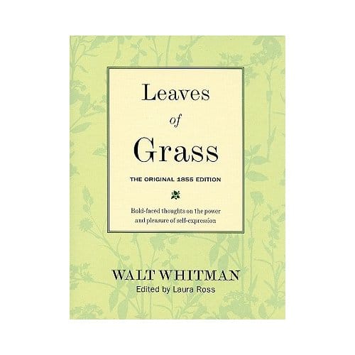 Leaves Of Grass: The Original 1855 Edition - Walter Whitman