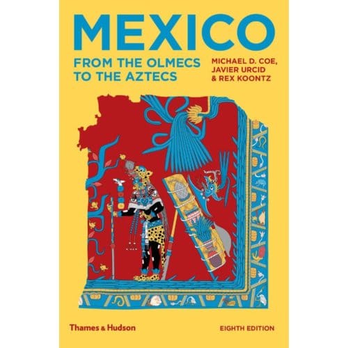 Mexico - Michael D Coe