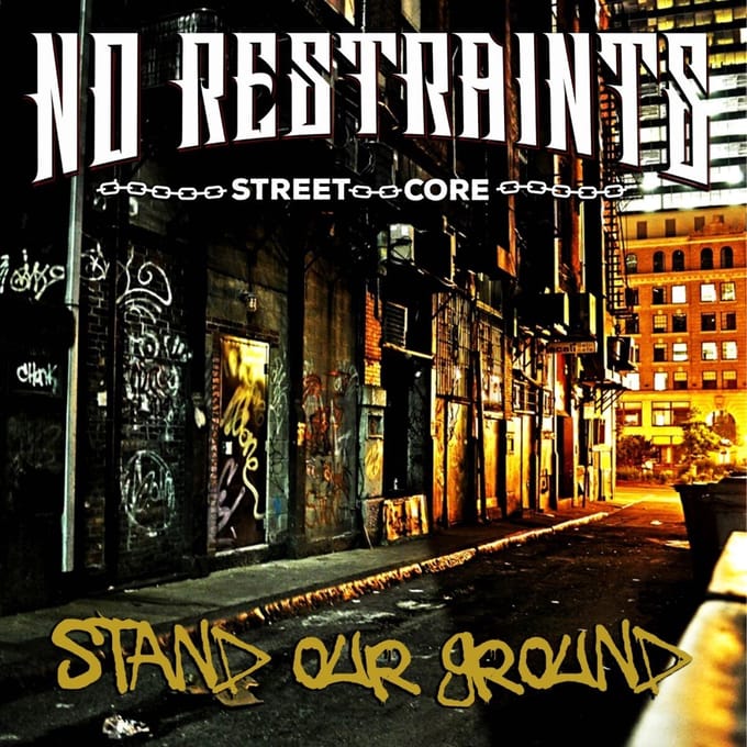 No Restraints - Stand Your Ground (CD)