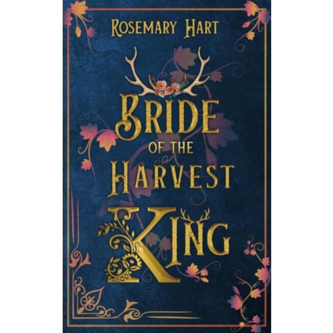 Bride Of The Harvest King - Rosemary Hart