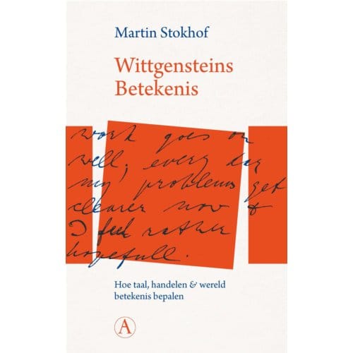 Wittgensteins Betekenis - Martin Stokhof