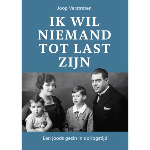 Ik Wil Niemand Tot Last Zijn - Joop Verstraten