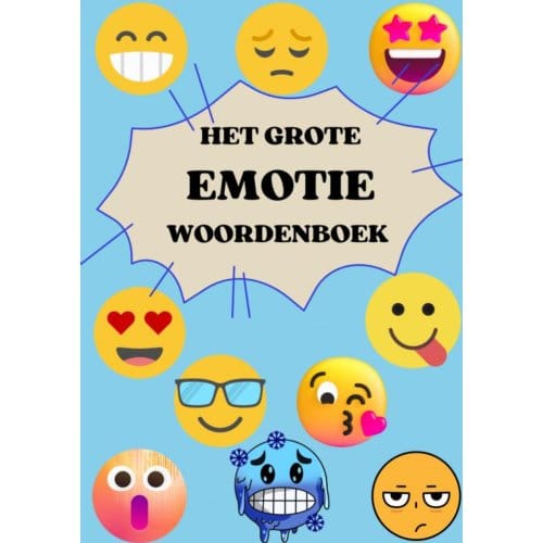 Het Grote Emotie Woordenboek - Alexandra Wit