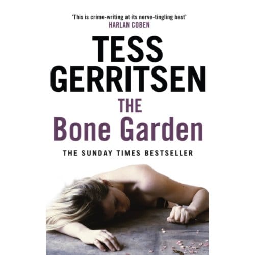 The Bone Garden - Tess Gerritsen