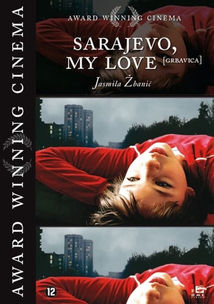 Sarajevo My Love (Grbavica)