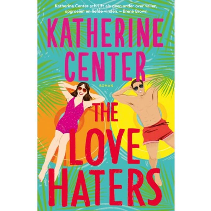 The Love Haters - Katherine Center